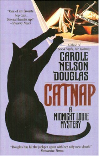 Catnap: A Midnight Louie Mystery (Midnight Louie Mysteries) by Carole Nelson Douglas