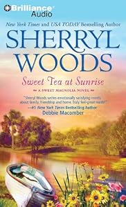 Sweet Tea at Sunrise (Sweet Magnolias Series)