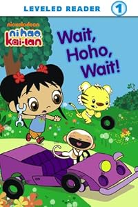 Wait, Hoho, Wait! (Ni Hao, Kai-Lan) (Ni Hao, Kai-Lan Ready-to-Read)