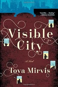 Visible City by Tova Mirvis