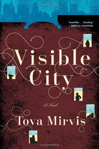 Visible City by Tova Mirvis