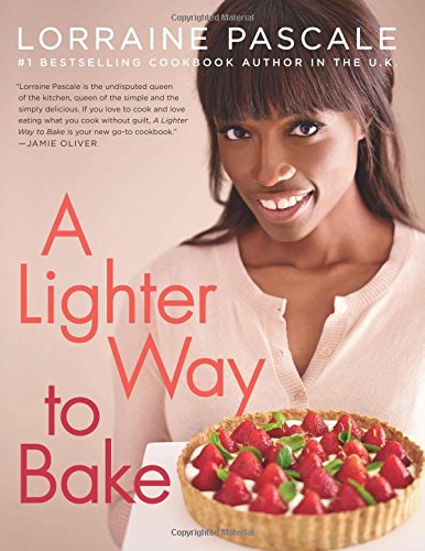 A Lighter Way to Bake by Lorraine Pascale