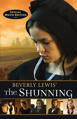Beverly Lewis' The Shunning by Beverly Lewis