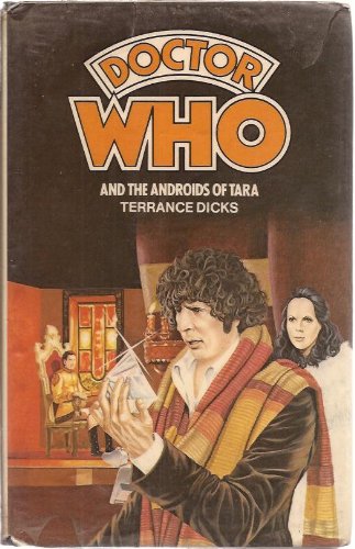 Doctor Who and the Androids of Tara by Terrance Dicks