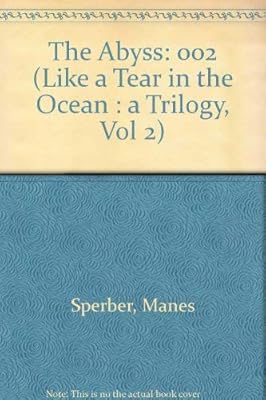 The Abyss (LIKE A TEAR IN THE OCEAN : A TRILOGY, VOL 2)