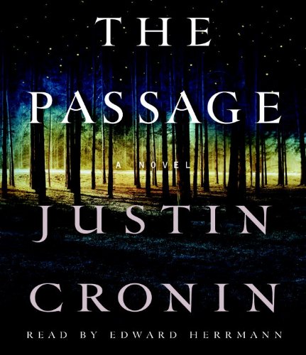 The Passage: A Novel by Justin Cronin