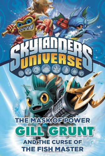 The Mask of Power: Gill Grunt and the Curse of the Fish Master #2 by Onk Beakman