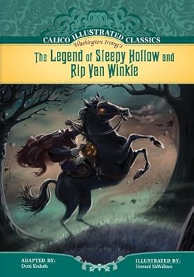 The Legend of Sleepy Hollow and Rip Van Winkle