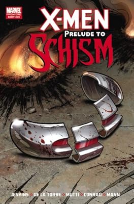 X-Men: Prelude to Schism (X-Men (Marvel Hardcover))