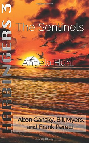 The Sentinels by Angela Hunt
