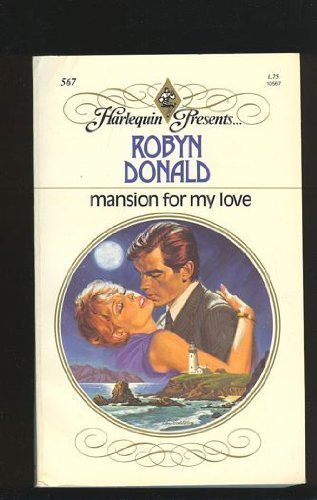Mansion For My Love by Robyn Donald