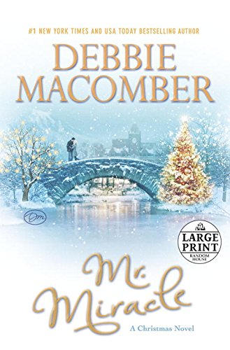 Mr. Miracle: A Christmas Novel by Debbie Macomber