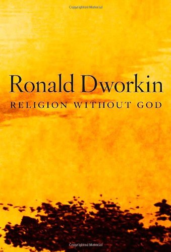 Religion without God by Ronald Dworkin