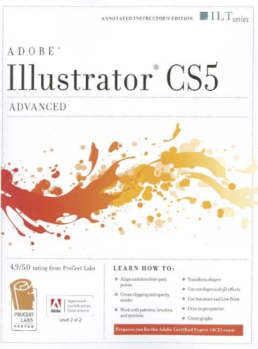 Illustrator Cs5: Advanced, Ace Edition + Certblaster by Axzo Press