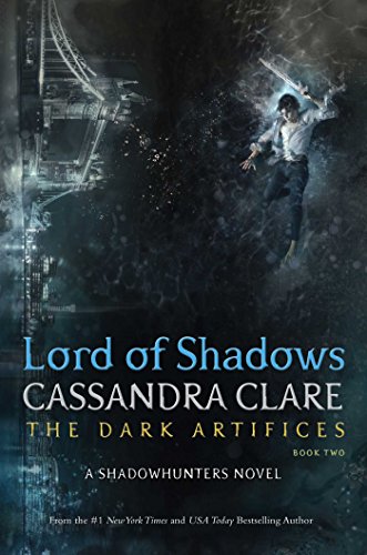 Lord of Shadows (The Dark Artifices)