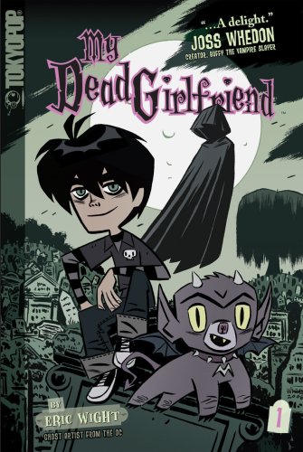 My Dead Girlfriend, Volume 1 by Eric Wight