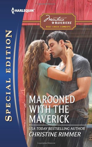 Marooned with the Maverick by Christine Rimmer