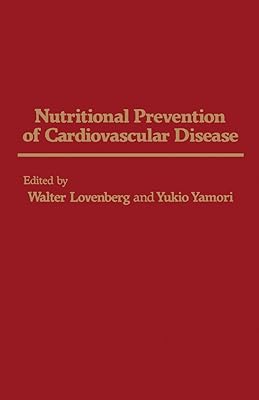 Nutritional Prevention of Cardiovascular Disease