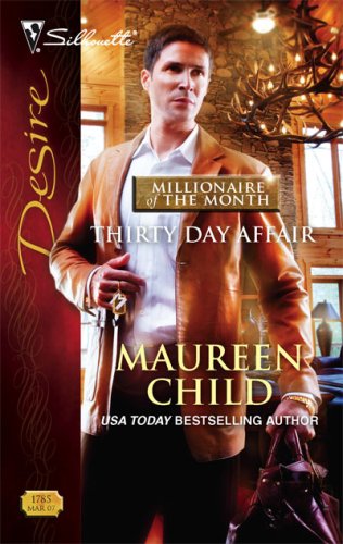 Thirty Day Affair (Silhouette Desire) by Maureen Child