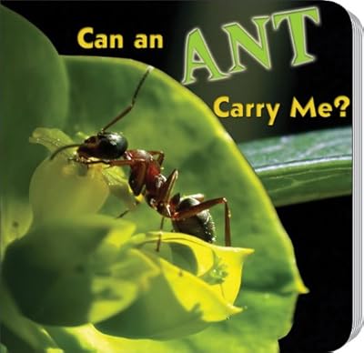 Can An Ant Carry Me?