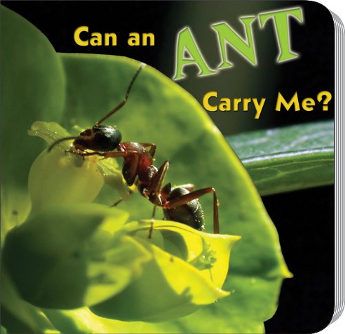 Can An Ant Carry Me? by Meg Greve