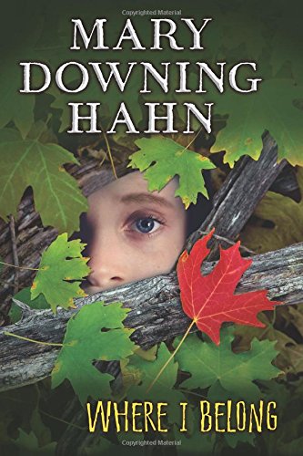 Where I Belong by Mary Downing Hahn
