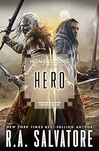 Hero: Homecoming, Book III by R  A Salvatore