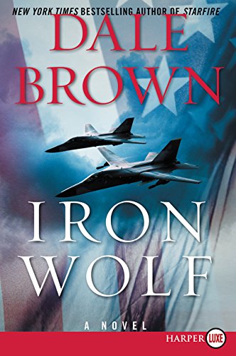 Iron Wolf LP: A Novel by Dale Brown