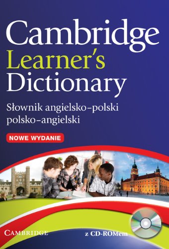 Cambridge Learner's Dictionary English-Polish with CD-ROM / Slownik Angielsko-Polski by Cambridge University Press
