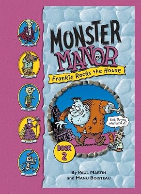Frankie Rocks the House (Monster Manor)