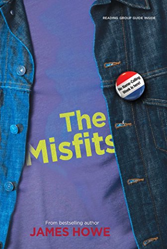 The Misfits by James Howe
