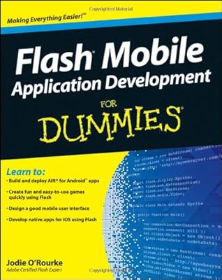 Flash Mobile Application Development For Dummies
