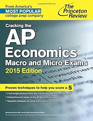 Cracking the AP Economics Macro &amp; Micro Exams, 2015 Edition
