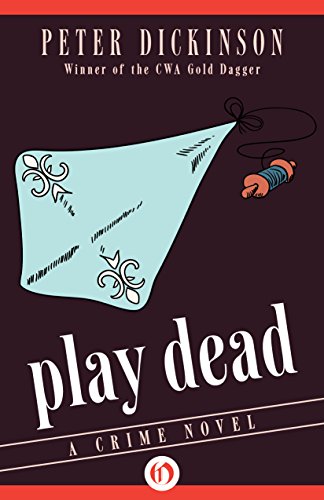 Play Dead: A Crime Novel by Peter Dickinson