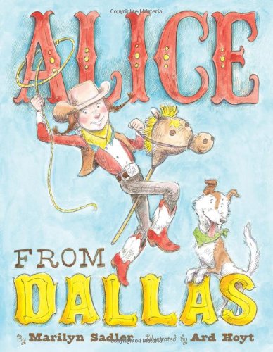 Alice from Dallas by Marilyn Sadler