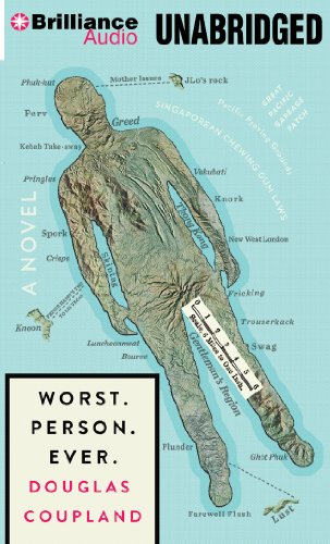 Worst. Person. Ever. by Douglas Coupland