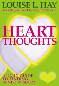 Heart Thoughts: A Treasure of Inner Wisdom