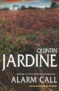 Alarm Call (Oz Blackstone Mysteries) by Quintin Jardine