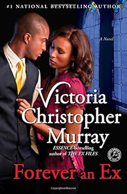 Forever an Ex: A Novel
