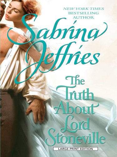 The Truth About Lord Stoneville (Thorndike Core) by Sabrina Jeffries