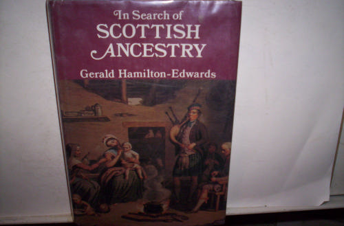In Search of Scottish Ancestry by Gerald Hamilton-Edwards