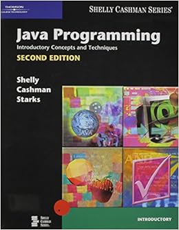 Java Programming: Introductory Concepts and Techniques, Second Edition ...