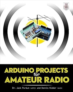 Arduino Projects for Amateur Radio by Jack Purdum