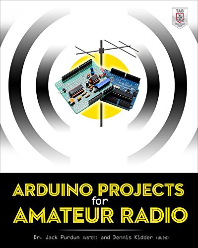 Arduino Projects for Amateur Radio by Jack Purdum