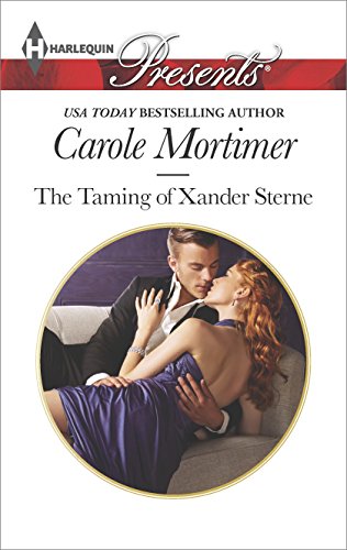 The Taming of Xander Sterne by Carole Mortimer