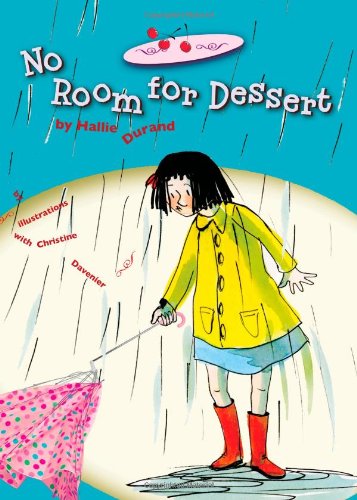 No Room for Dessert by Hallie Durand