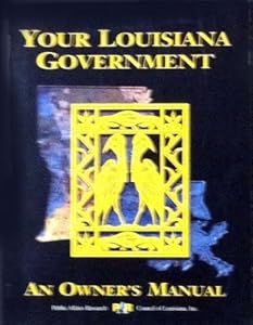 Your Louisiana government: An owner's manual