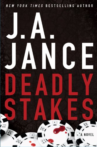 Deadly Stakes by J.A. Jance