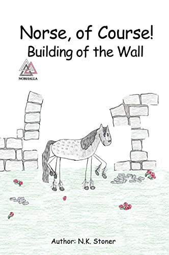 Norse, of Course!: Building of the Wall
