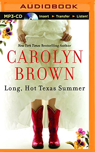 Long, Hot Texas Summer by Carolyn Brown